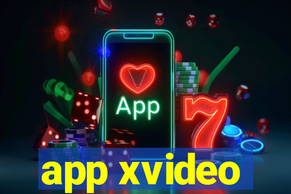 app xvideo